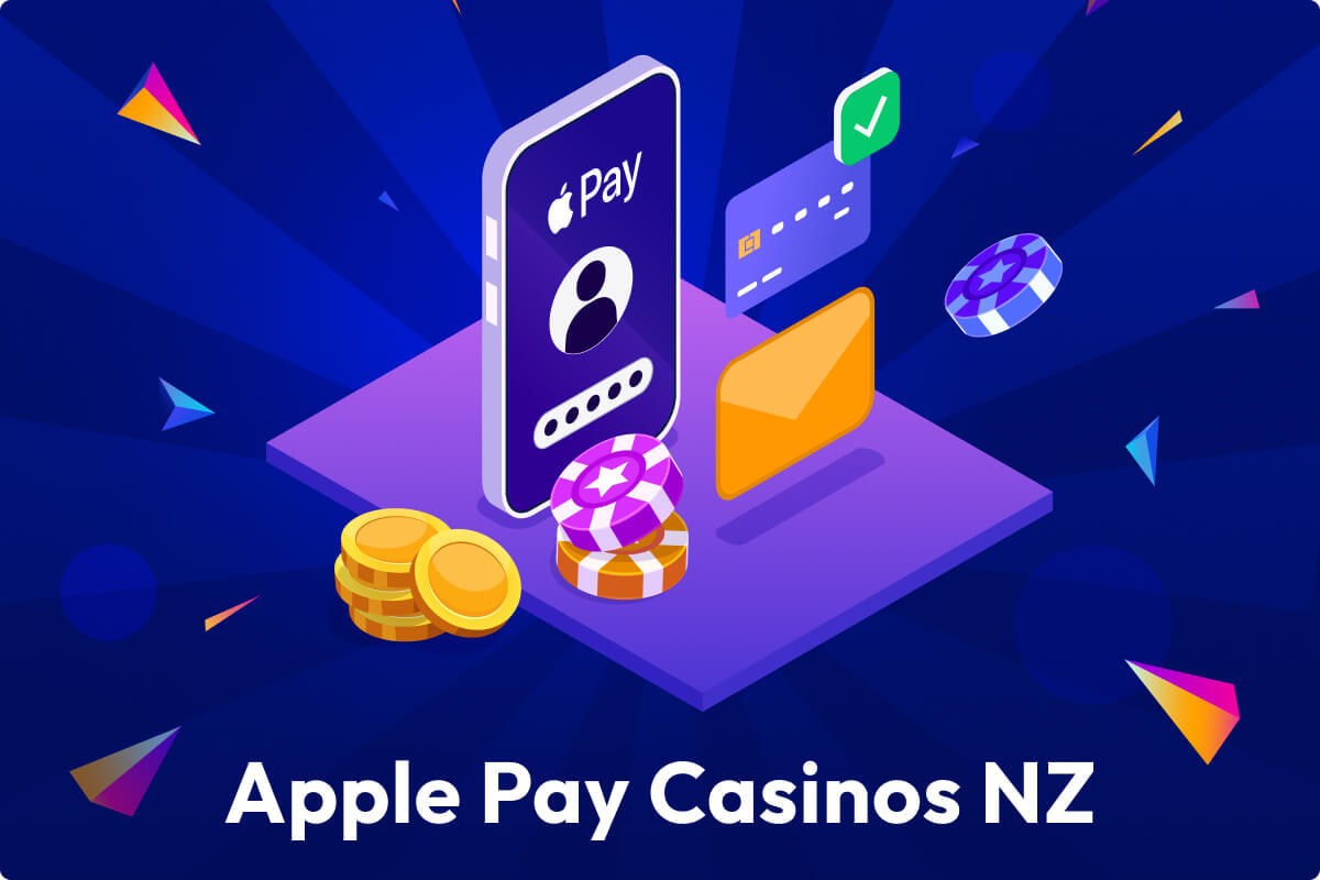Top Apple Pay Casinos NZ for NZ Players